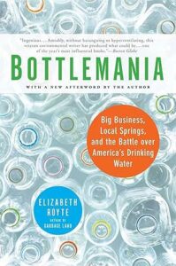 Bottlemania by Elizabeth Royte